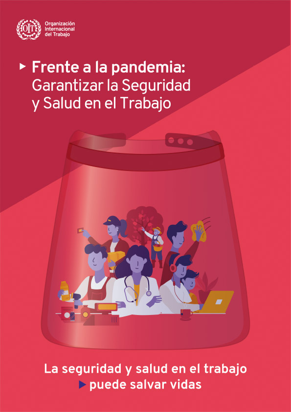 Frente a la pandemia: garantizar la Seguridad y Salud en el trabajo